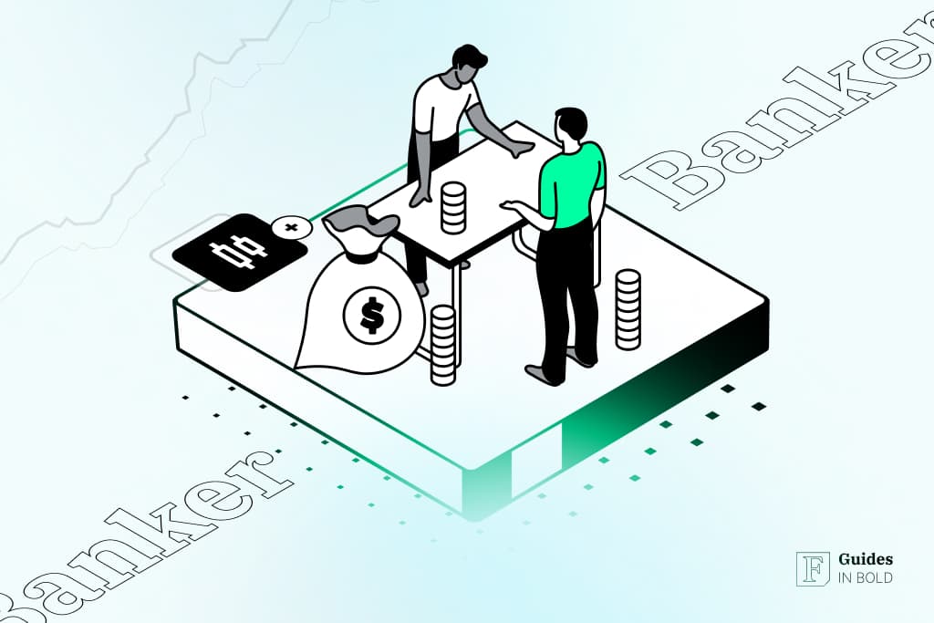 What is Investment Banking? Tips on How to Become a Banker