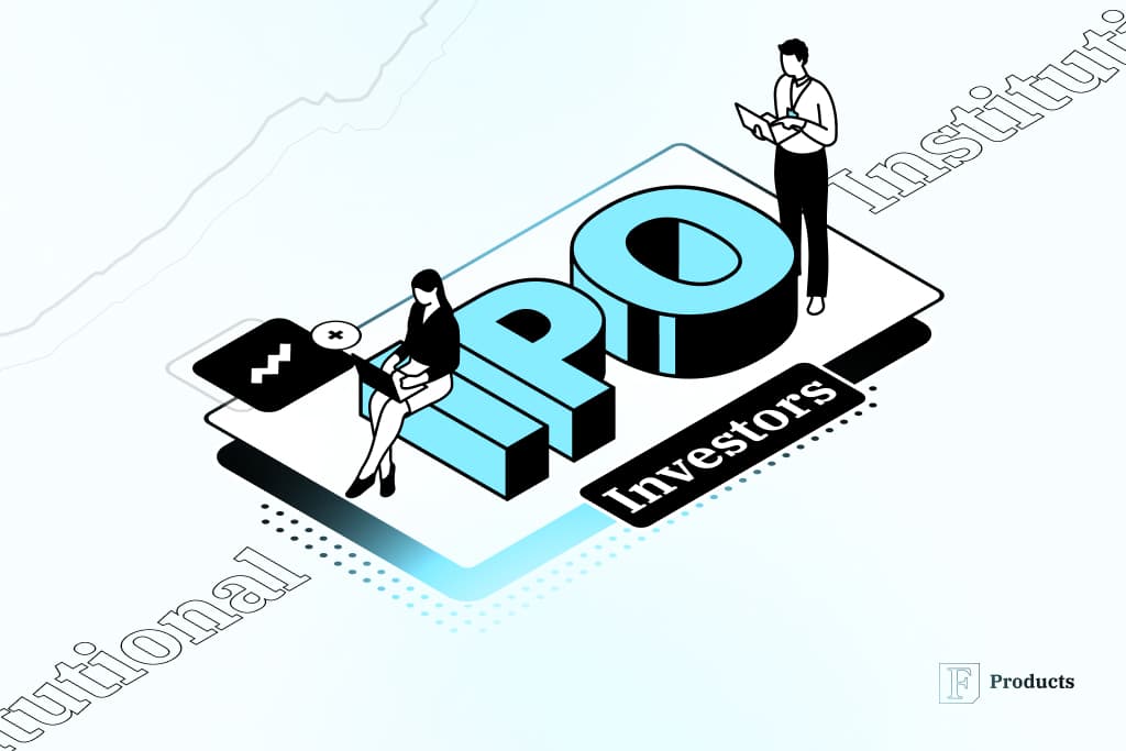 What Institutional Investors Look for in IPOs—Tips for Retail Investors