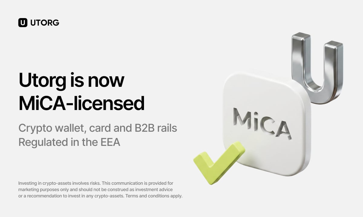 Utorg secures MiCA authorization as July 1 ends the EEA transition period