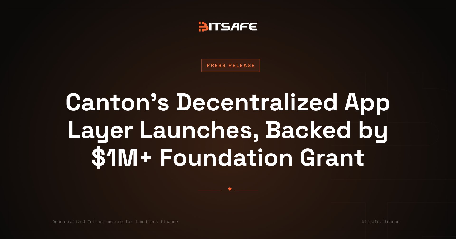 Canton’s Decentralized App Layer Launches, Backed by $1M+ Foundation Grant